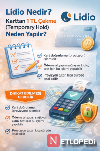Lidio Nedir? Karttan 1 TL Çekme (Temporary Hold) Neden Yapılır?